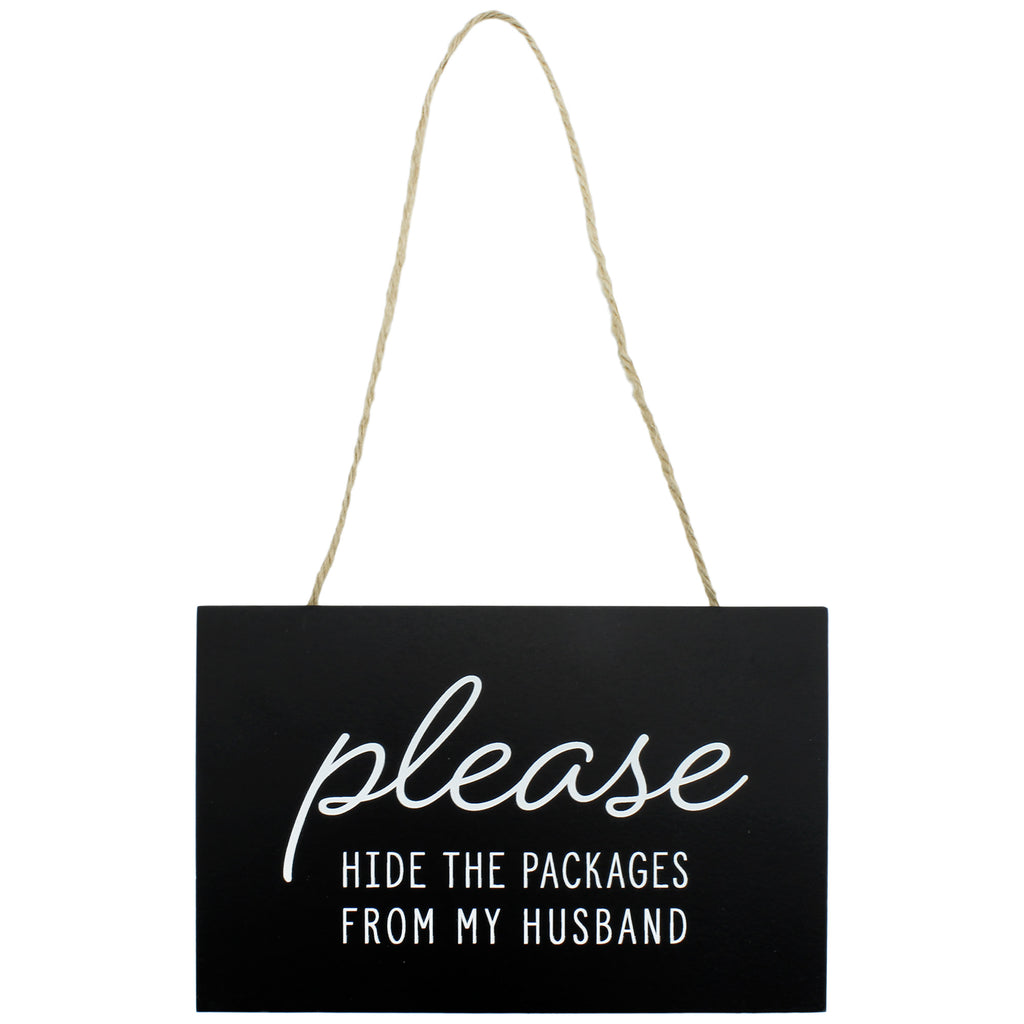 Please Hide The Packages from Husband Sign (Case of 60) - SH_1911_CASE