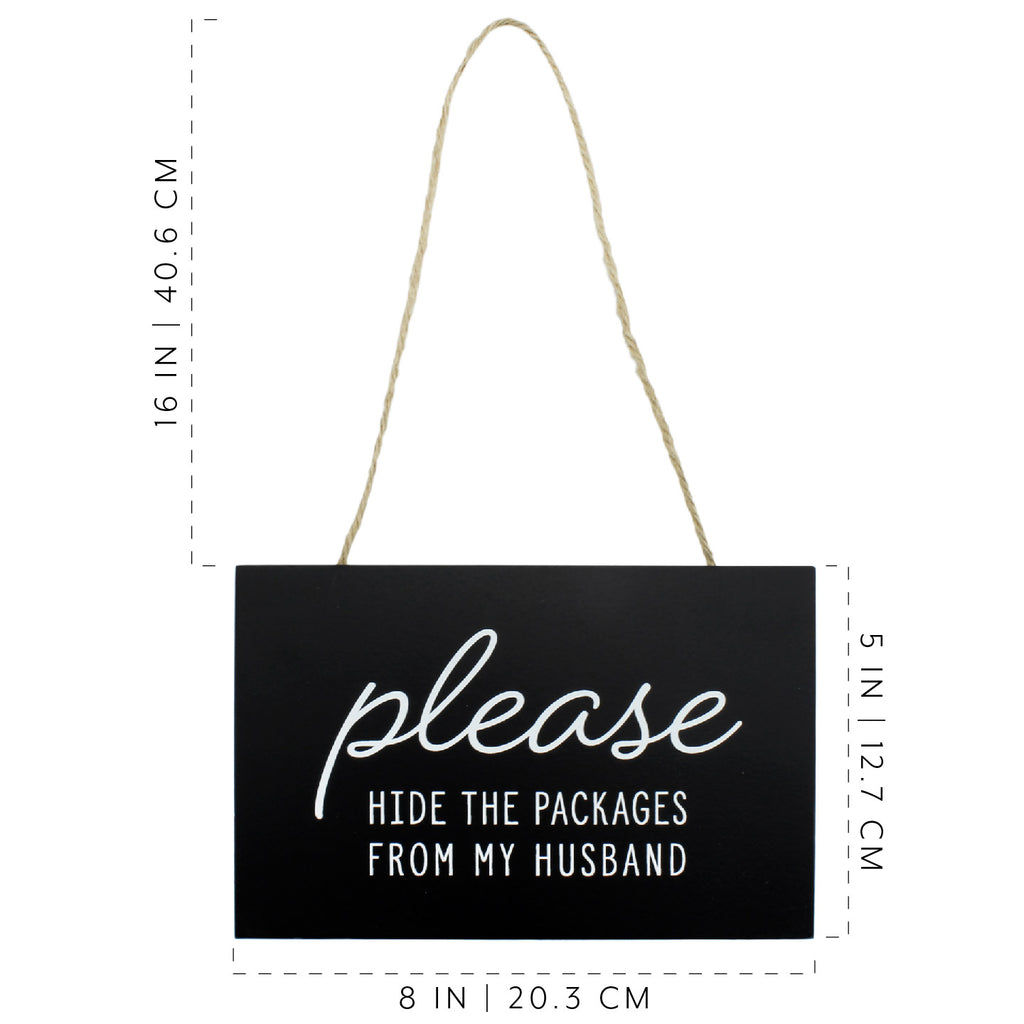Please Hide The Packages from Husband Sign - sh1911ah1Pckgs