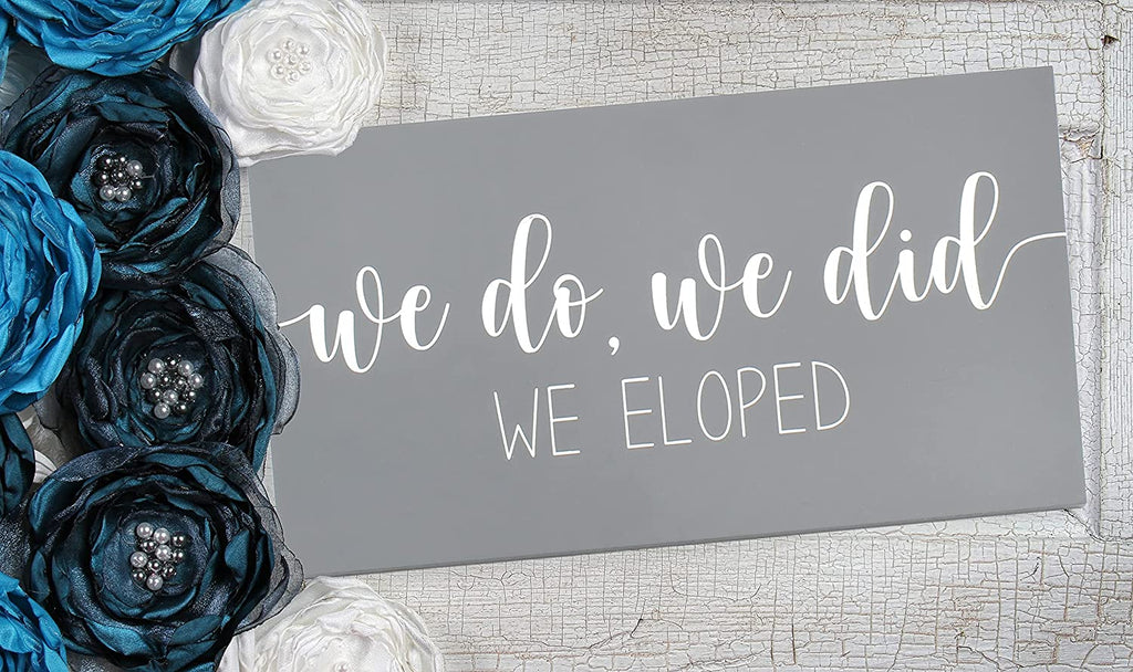 “We Eloped” Rustic Sign - sh1920dar0