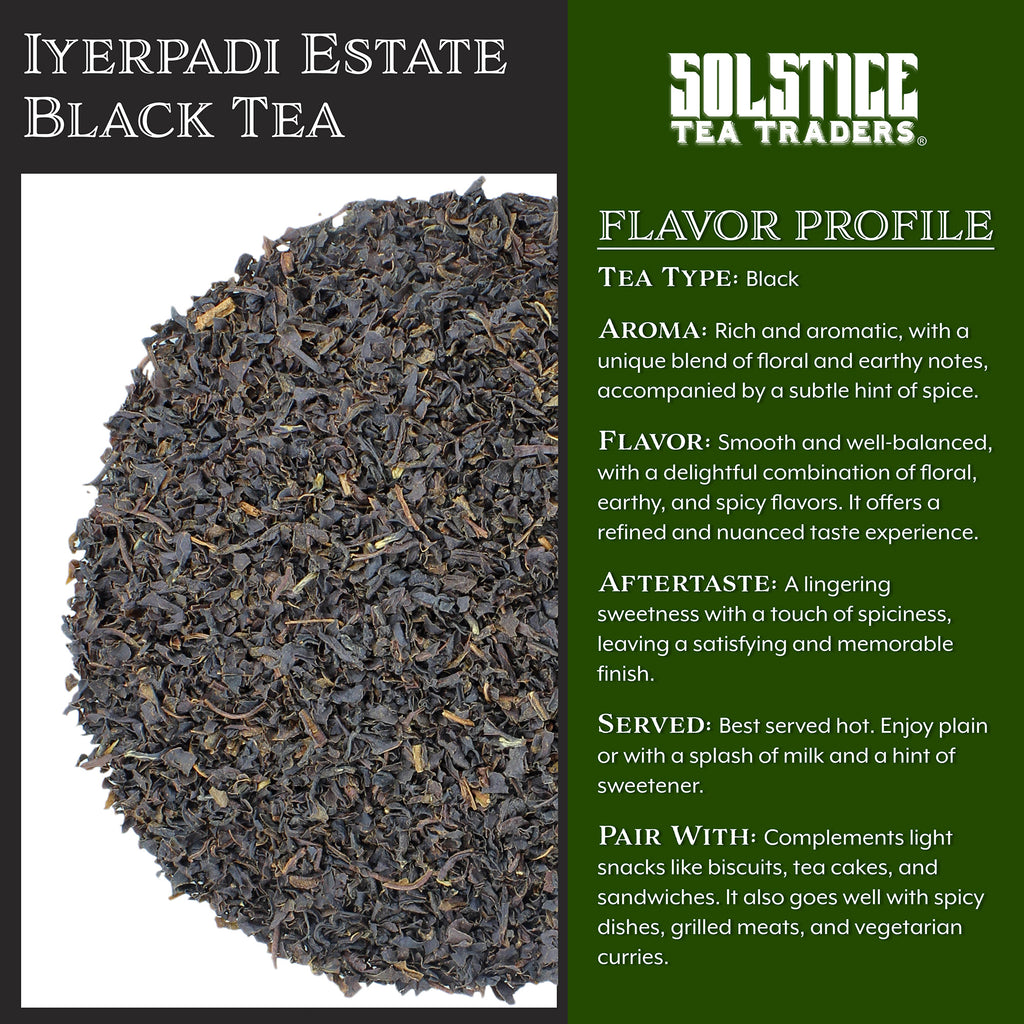 Iyerpadi Estate Loose Leaf Black Tea (8oz Bulk Bag) - STTKit032