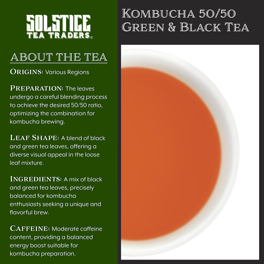 Kombucha Loose Leaf Black and Green Tea 50/50 Blend - STTKit075